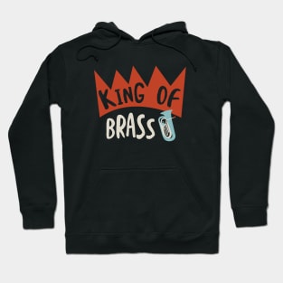 King of Brass Hoodie